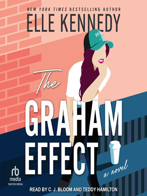 Title details for The Graham Effect by Elle Kennedy - Wait list